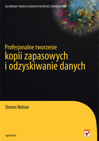 Profesjonalne tworzenie kopii zapasowych i odzyskiwanie danych